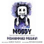دانلود آهنگ محمد موسوی مودی